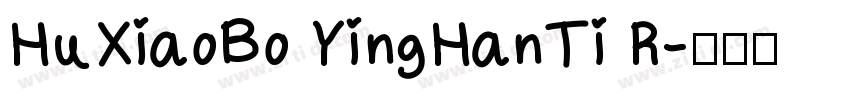 HuXiaoBo YingHanTi R字体转换
